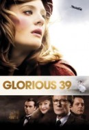 Gledaj Glorious 39 Online sa Prevodom