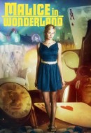 Gledaj Malice in Wonderland Online sa Prevodom