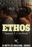 Gledaj Ethos Online sa Prevodom