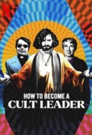 Gledaj How to Become a Cult Leader Online sa Prevodom