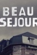 Gledaj Hotel Beau Séjour Online sa Prevodom