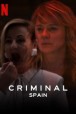 Gledaj Criminal: Spain Online sa Prevodom