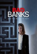 Gledaj Bad Banks Online sa Prevodom