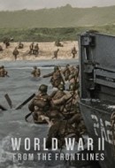 Gledaj World War II: From the Frontlines Online sa Prevodom