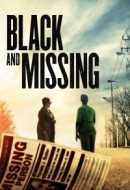 Gledaj Black and Missing Online sa Prevodom