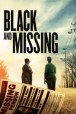 Gledaj Black and Missing Online sa Prevodom