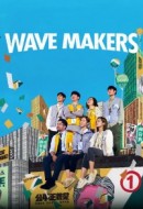 Gledaj Wave Makers Online sa Prevodom
