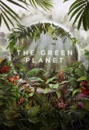 Gledaj The Green Planet Online sa Prevodom
