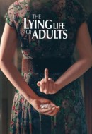 Gledaj The Lying Life of Adults Online sa Prevodom