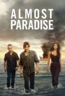 Gledaj Almost Paradise Online sa Prevodom