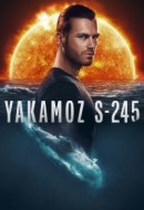 Gledaj Yakamoz S-245 Online sa Prevodom