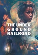 Gledaj The Underground Railroad Online sa Prevodom