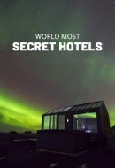 Gledaj World's Most Secret Hotels Online sa Prevodom
