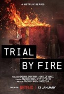 Gledaj Trial By Fire Online sa Prevodom