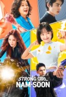Gledaj Strong Girl Nam-soon Online sa Prevodom