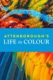 Gledaj Attenborough's Life in Colour Online sa Prevodom