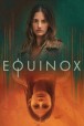 Gledaj Equinox Online sa Prevodom