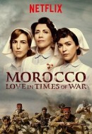 Gledaj Morocco: Love in Times of War Online sa Prevodom