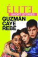 Gledaj Elite Short Stories: Guzmán Caye Rebe Online sa Prevodom