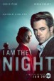 Gledaj I Am the Night Online sa Prevodom