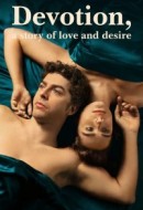 Gledaj Devotion, a Story of Love and Desire Online sa Prevodom