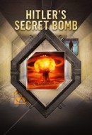 Gledaj Hitler's Secret Bomb Online sa Prevodom