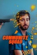 Gledaj Community Squad Online sa Prevodom