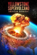 Gledaj Yellowstone Supervolcano: American Doomsday Online sa Prevodom