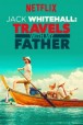Gledaj Jack Whitehall: Travels with My Father Online sa Prevodom