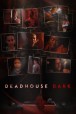 Gledaj Deadhouse Dark Online sa Prevodom