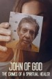 Gledaj John of God: The Crimes of a Spiritual Healer Online sa Prevodom
