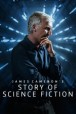 Gledaj James Cameron's Story of Science Fiction Online sa Prevodom