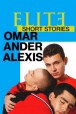 Gledaj Elite Short Stories: Omar Ander Alexis Online sa Prevodom