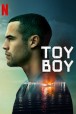 Gledaj Toy Boy Online sa Prevodom