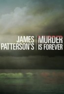 Gledaj James Patterson's Murder is Forever Online sa Prevodom