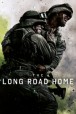Gledaj The Long Road Home Online sa Prevodom