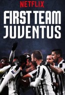 Gledaj First Team: Juventus Online sa Prevodom