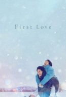 Gledaj First Love Online sa Prevodom