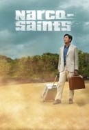 Gledaj Narco-Saints Online sa Prevodom