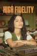 Gledaj High Fidelity Online sa Prevodom