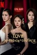 Gledaj Love (ft. Marriage and Divorce) Online sa Prevodom