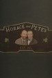 Gledaj Horace and Pete Online sa Prevodom