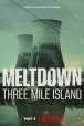 Gledaj Meltdown: Three Mile Island Online sa Prevodom