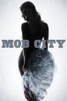 Gledaj Mob City Online sa Prevodom