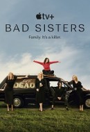 Gledaj Bad Sisters Online sa Prevodom