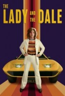 Gledaj The Lady and the Dale Online sa Prevodom