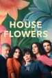 Gledaj The House of Flowers Online sa Prevodom