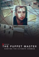 Gledaj The Puppet Master: Hunting the Ultimate Conman Online sa Prevodom