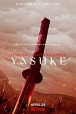 Gledaj Yasuke Online sa Prevodom