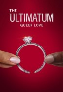 Gledaj The Ultimatum: Queer Love Online sa Prevodom